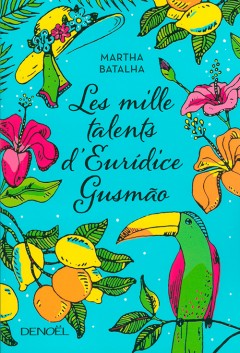 Les mille talents d’Eurídice Gusmão