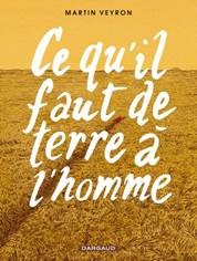 Ce qu’il faut de terre à l’homme