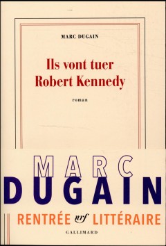 Ils vont tuer Robert Kennedy