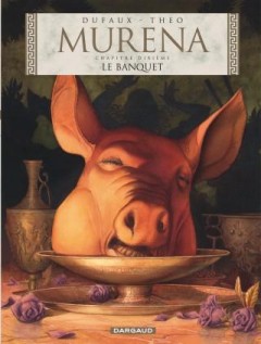 Murena ; murena t.10 ; le banquet