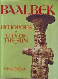 BAALBEK CITY OF THE SUN