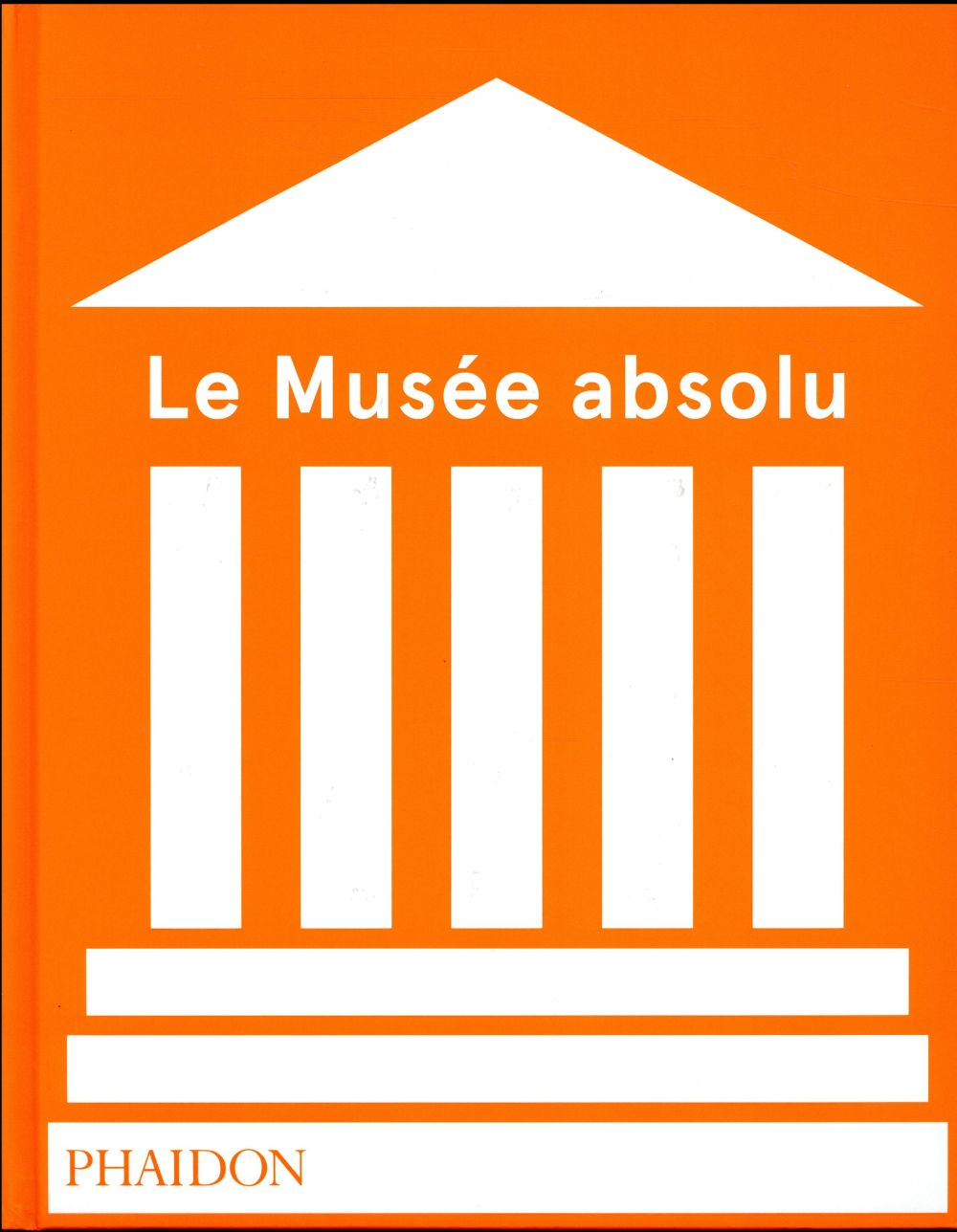 Le musée absolu