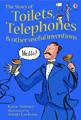 The Story Of Toilets, Telephones