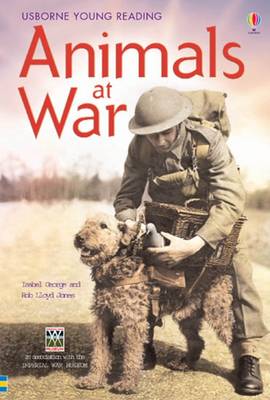 Animals At War: In Association With The Imperial War Museum (Young Reading (Series 3))