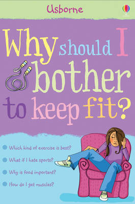 Why Should I Keep Fit?