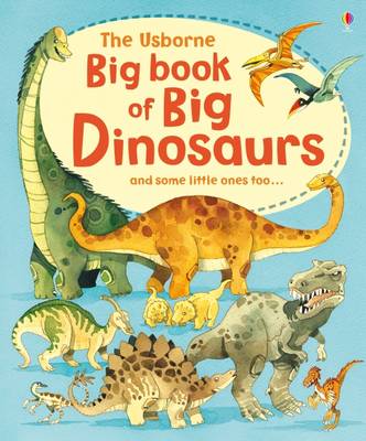 Big Book Of Big Dinosaurs