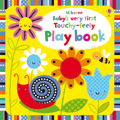 Baby'S Very First Touchy-Feely Playbook (Babys Very First Book)