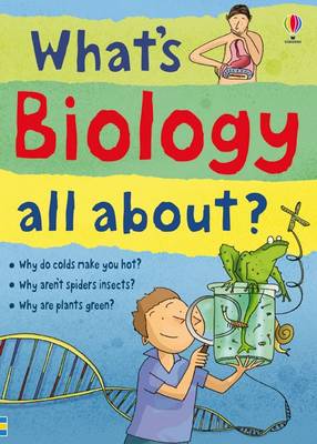 What'S Biology All About?
