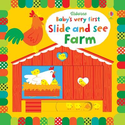 Baby'S Very First Slide And See Farm (Baby'S Very First Books)