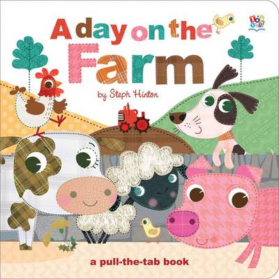 A Day On The Farm (Pull-The-Tab Books)