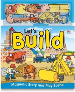 Let'S Build (Magnetic Playscene Books)