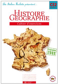 Histoire/géographie ; ce2 ; cahier d'exercices (édition 2009)