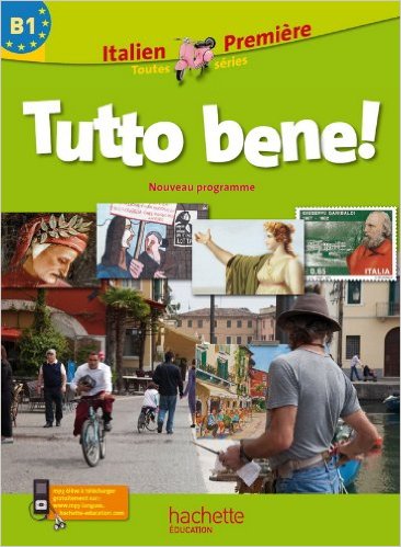 Tutto Bene 1Ere (1Ere Lv 2) Nv Prog. B1 Ed.2011