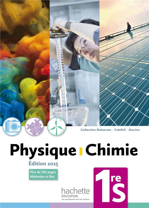 Physique-chimie ; 1ère s ; livre de l'élève (édition 2015)