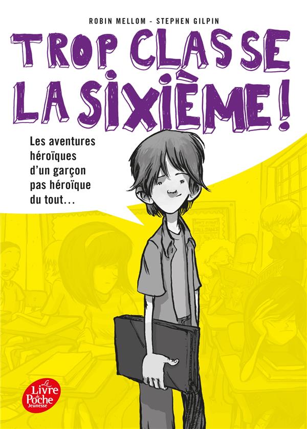 Trop classe la 6e !