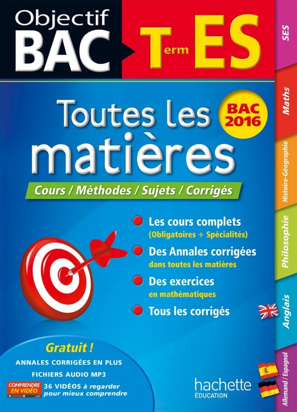 Objectif bac ; toutes les matières ; terminale es