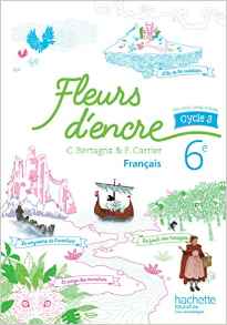 Fleurs D'Encre 6E Ed. 2016