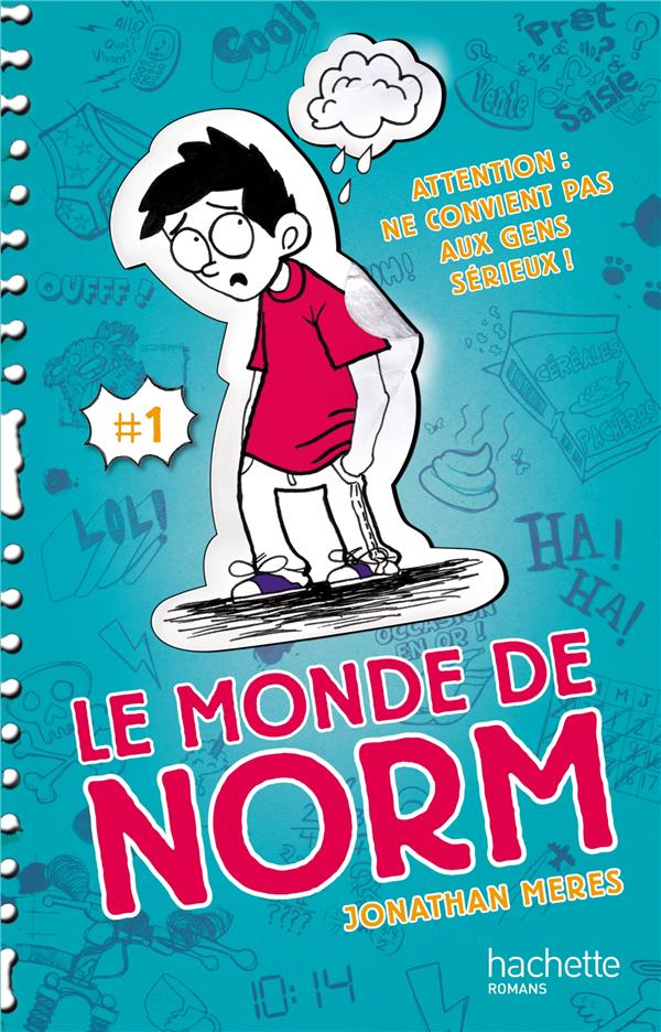 Le monde de norm t.1 ; attention : ne convient pas aux gens sérieux