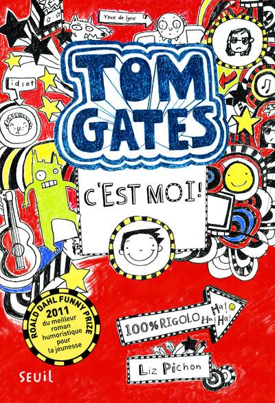 Tom gates t.1 ; tom gates, c'est moi !