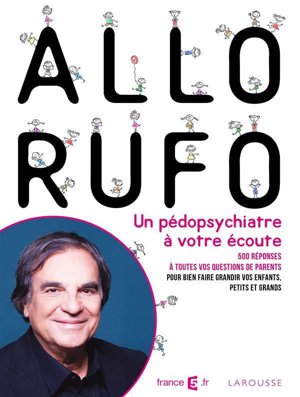 Allo rufo ; un pédopsychiatre à votre écoute