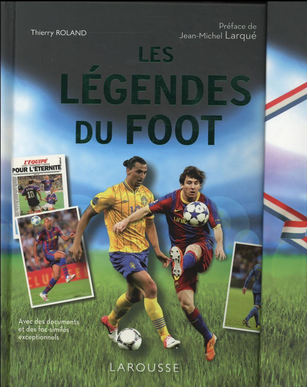 Les légendes du foot