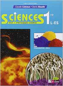 Svt Physique-Chimie 1Ere L - Es Ed. 2011 (Format Unique)