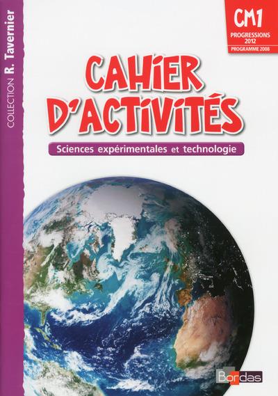Cm1 ; cahier d'activités ; sciences expérimentales et technologie