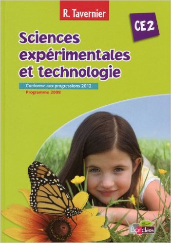 Sciences Experimentales Et Technologie Ce2 Ed. 2013 9E