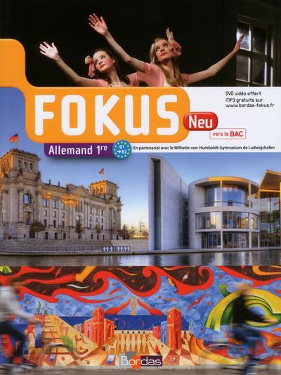 Fokus neu ; allemand ; 1re ; manuel de l'élève