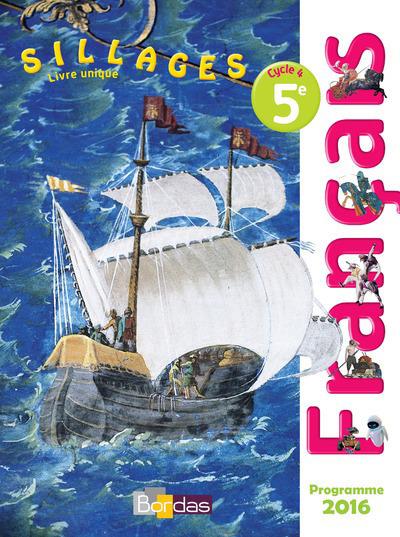 SILLAGES FRANCAIS 5E 2016 MANUEL ELEVE