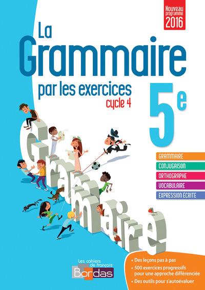 Grammaire Par Les Exercices 5E