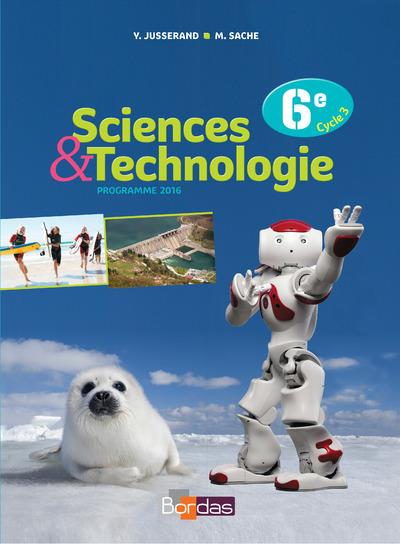 Sciences et technologie ; 6e ; manuel de l'élève (édition 2016)