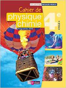 Cahier De Physique Chimie 4E Cycle 4 Ed.2016