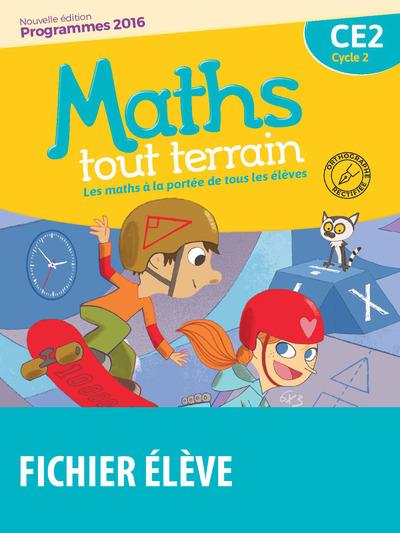 Maths tout terrain ; ce2 ; fichier élève ; programme 2016