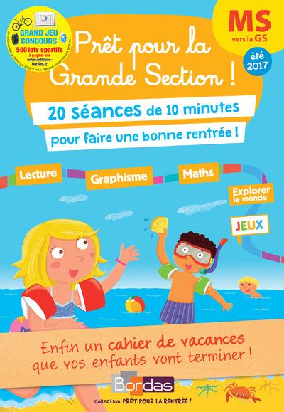 Pret pour ; la grande section ! moyenne section vers la grande section ; 20 séances de 10 minutes pour faire une bonne rentrée ! (édition 2017)