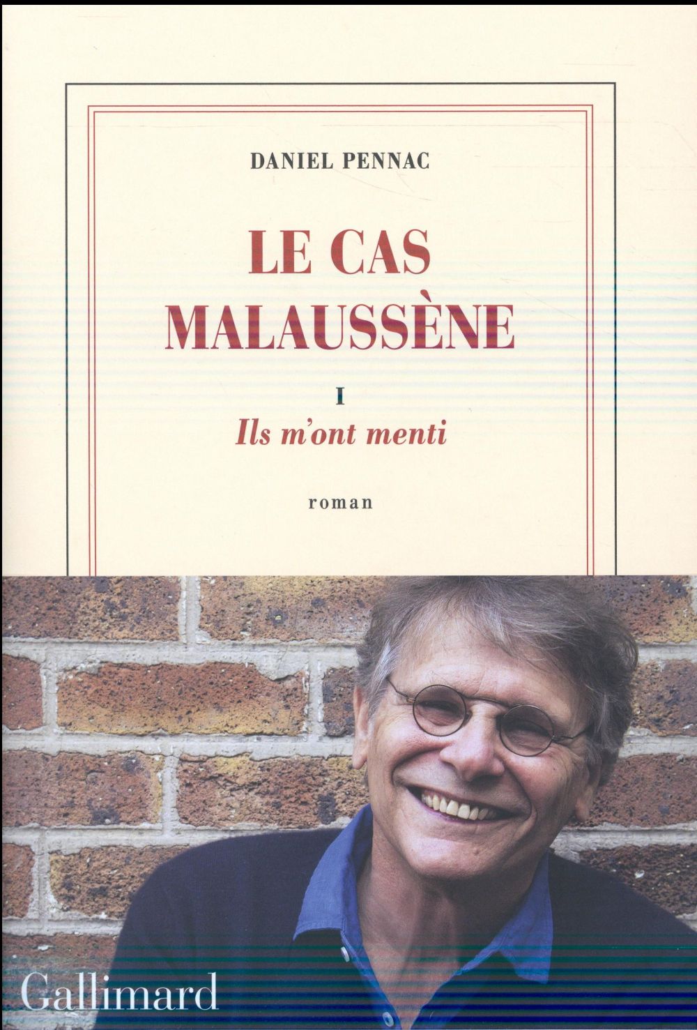 Le cas malaussène t.1 ; ils m'ont menti