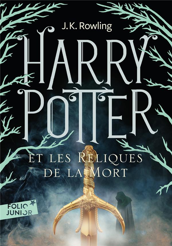 Harry potter t.7 ; harry potter et les reliques de la mort