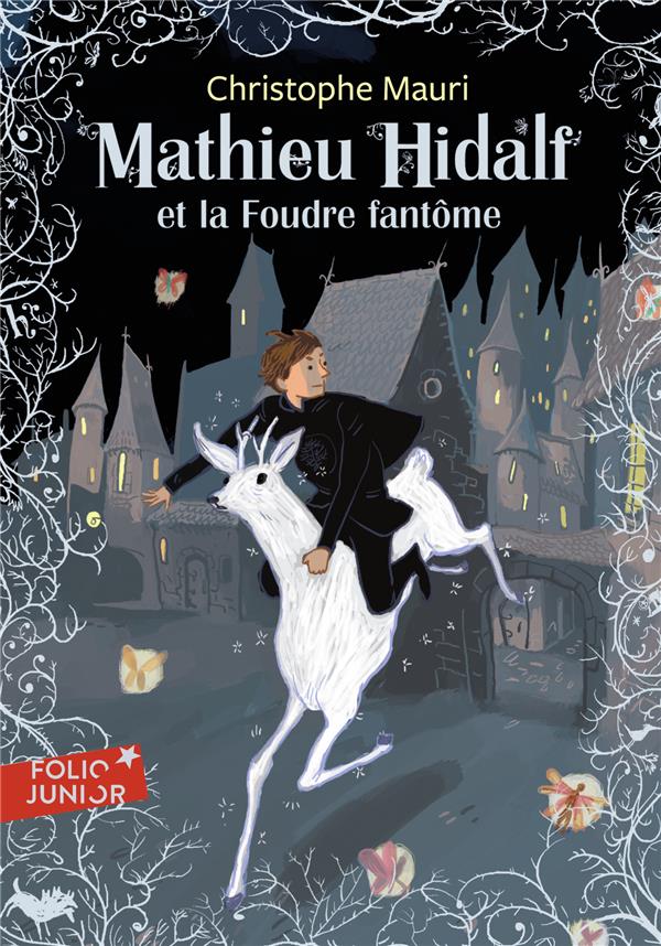 Mathieu Hidalf 2 - Mathieu Hidalf et la foudre fantôme