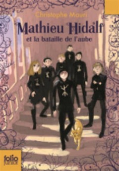 Mathieu Hidalf 4 - Mathieu Hidalf Et La Bataille D...