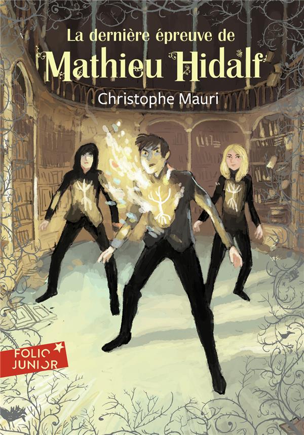 Mathieu Hidalf 5 - La Derniere Epreuve De Mathieu Hidalf