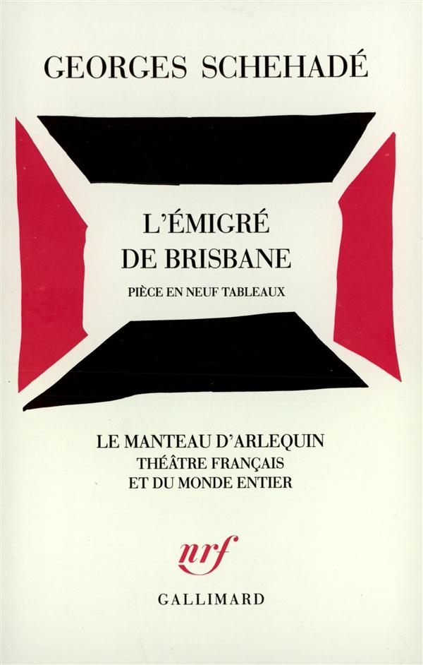 L'emigre de brisbane piece en neuf tableaux