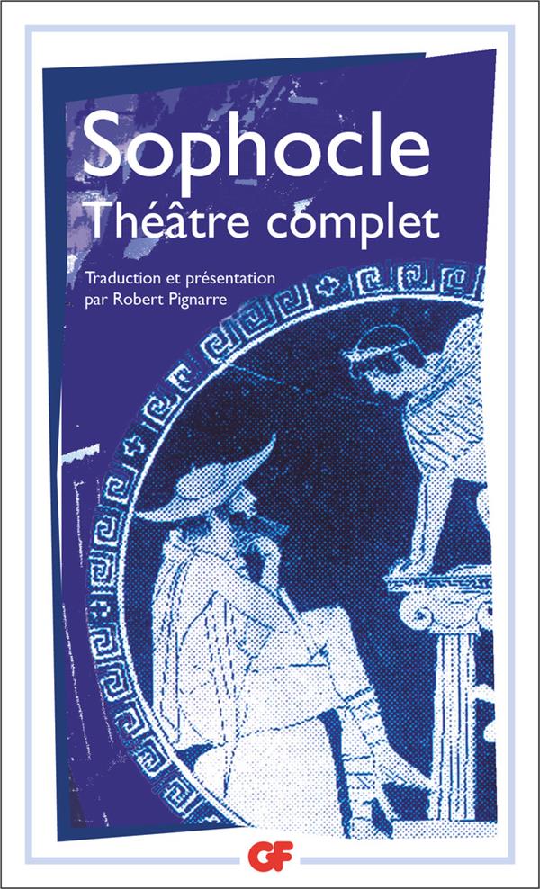Sophocle, Theatre Complet Term L