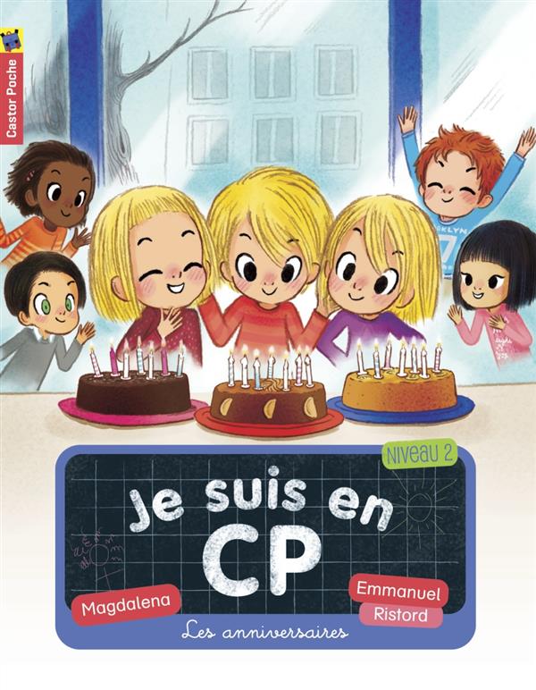 Je suis en cp t.10 ; les anniversaires