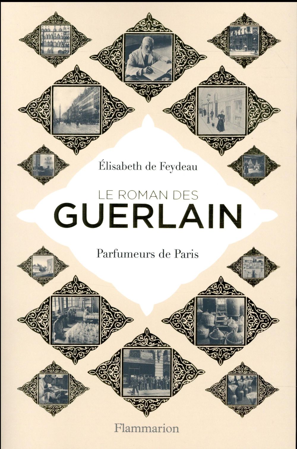 Le roman des guerlain ; parfumeurs de paris