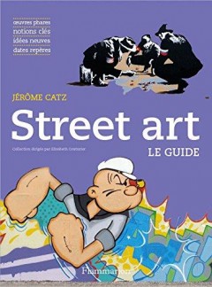 Street art ; le guide