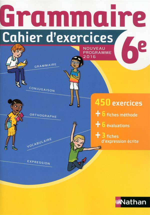 Grammaire Cahier D'Exercices 6E