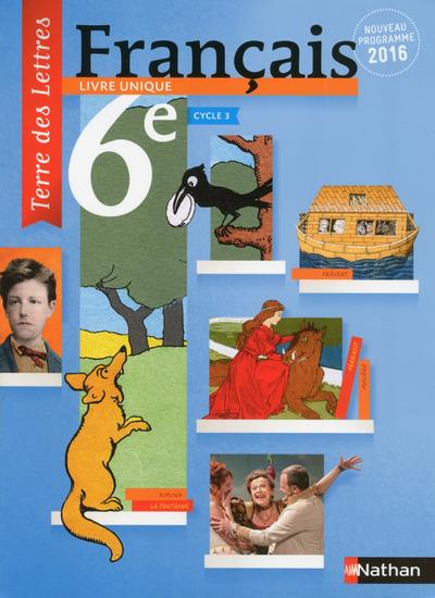 Terre des lettres ; français ; 6ème ; livre de l'élève ; format compact (édition 2016)
