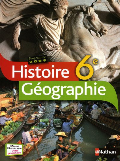 Histoire/géographie ; 6ème ; manuel numérique (édition 2009)