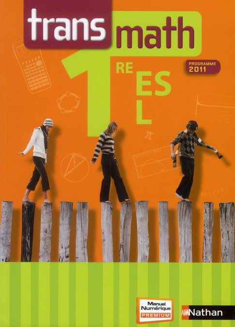 Transmath ; 1ère es - l ; livre de l'élève (édition 2011)