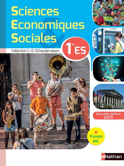 Sciences économiques et sociales ; 1ère es (édition 2015)